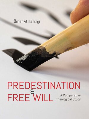 cover image of Predestination and Free Will